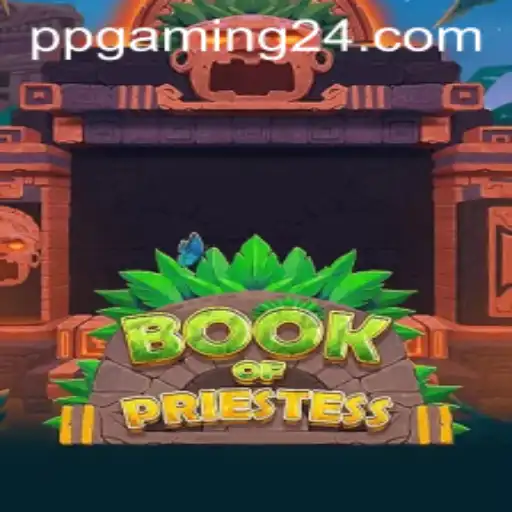 Exploring the Enigmatic World of BookOfPriestess: An In-Depth Look for PPGaming Enthusiasts