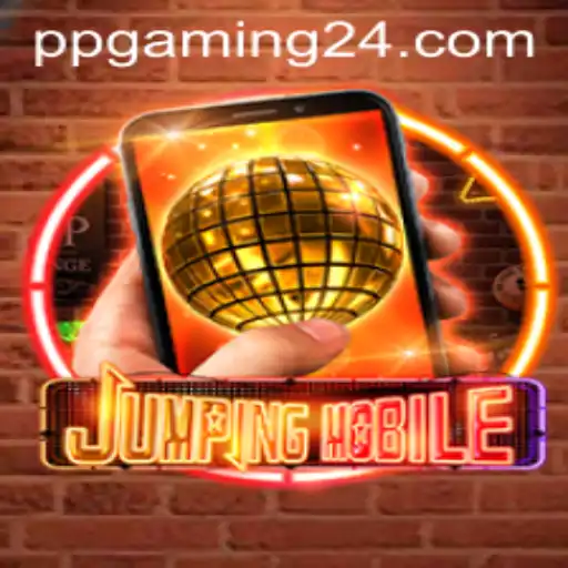 Jumpingmobile: A Thrilling Adventure in the World of PPGaming