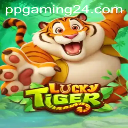 Exploring LuckyTiger: A Thrilling Adventure with PPGaming
