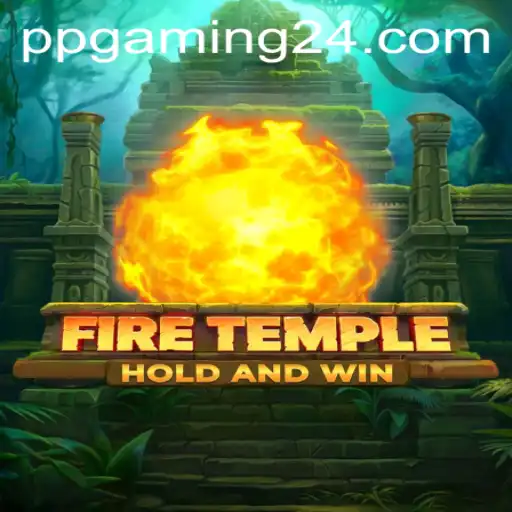 Exploring the Mystical World of FireTemple: An Epic Gaming Experience Enhanced by PPGaming