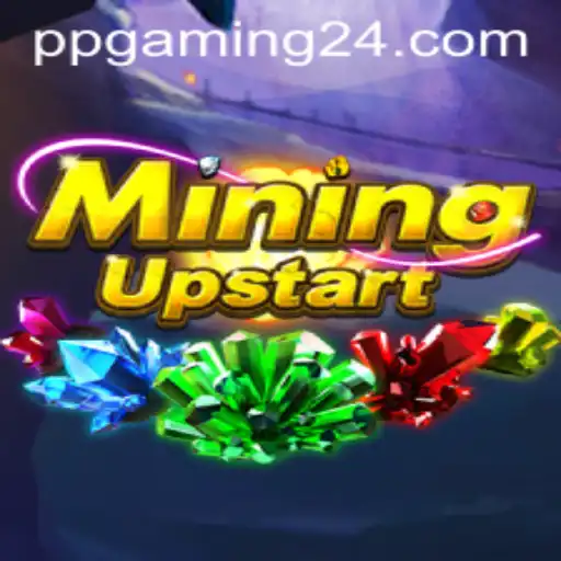 Discover the Exciting World of MiningUpstart: A New Gem in PPGaming